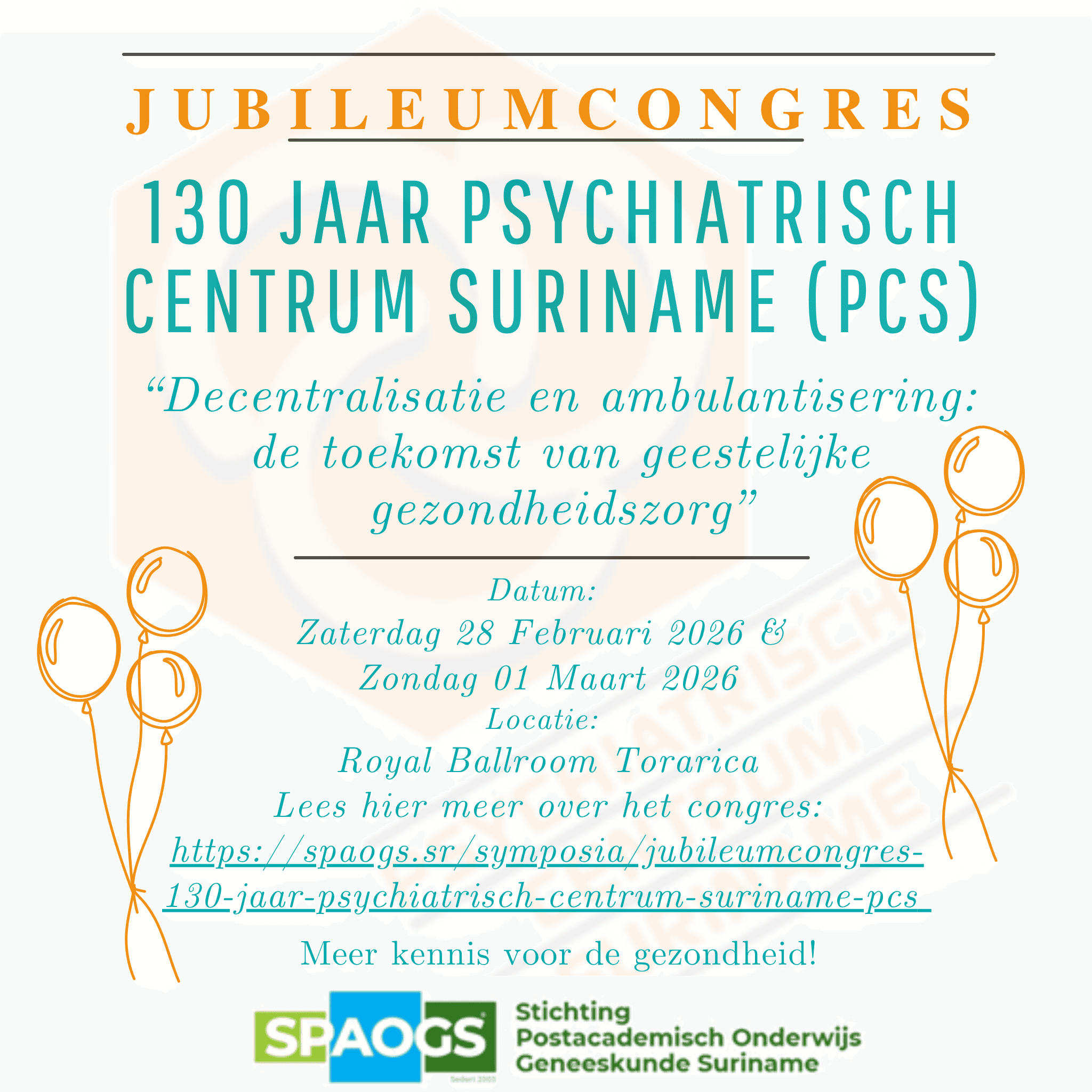 Jubileumcongres 130 jaar Psychiatrisch Centrum Suriname (PCS)